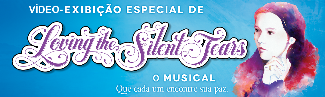 Vídeo-exibição de Loving the Silent Tears – The Musical\nQue cada um encontre sua paz.